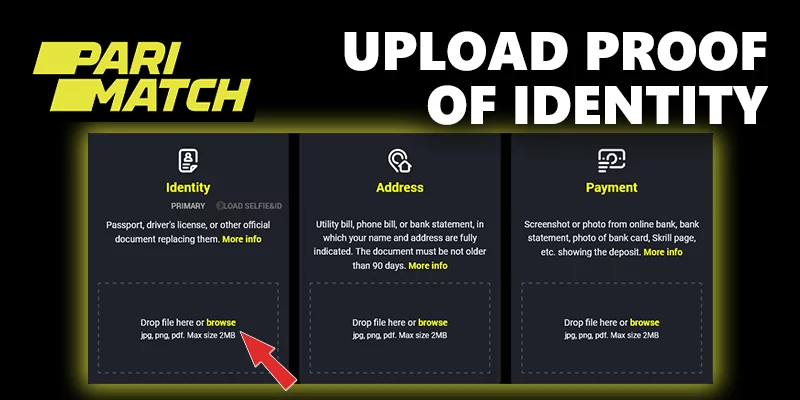 Upload proof of identity at Parimatch